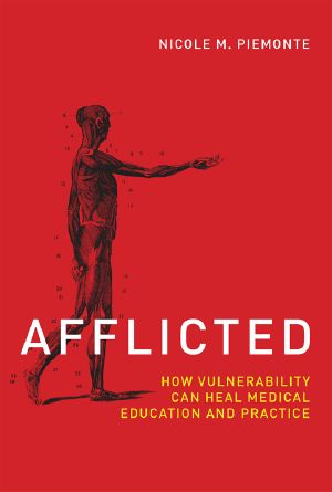 [Basic Bioethics 01] • Afflicted, How Vulnerability Can Heal Medical Education and Practice